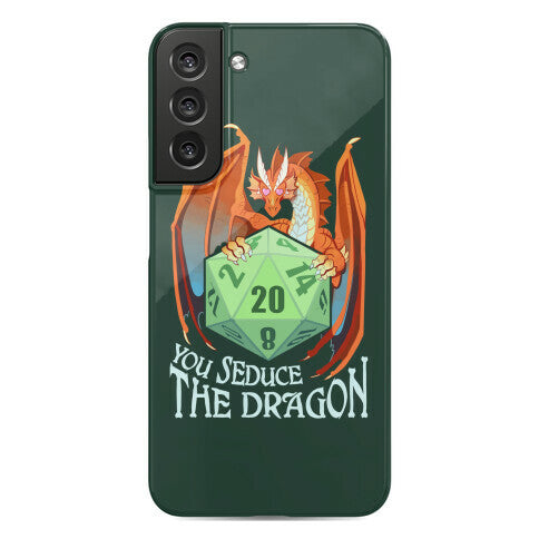 You Seduce The Dragon Phone Case